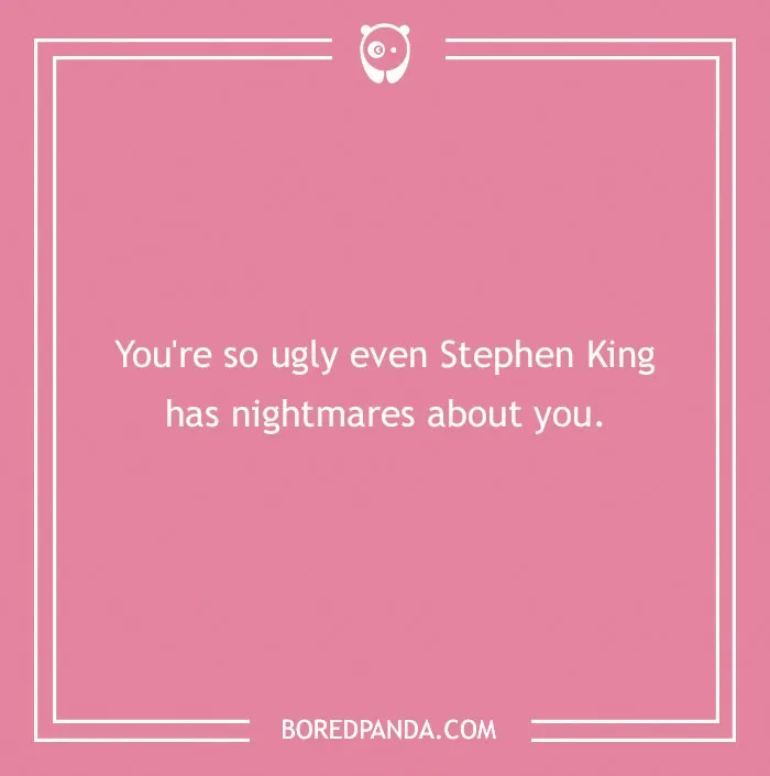 Text on pink background reads a sarcastic insult involving Stephen King.