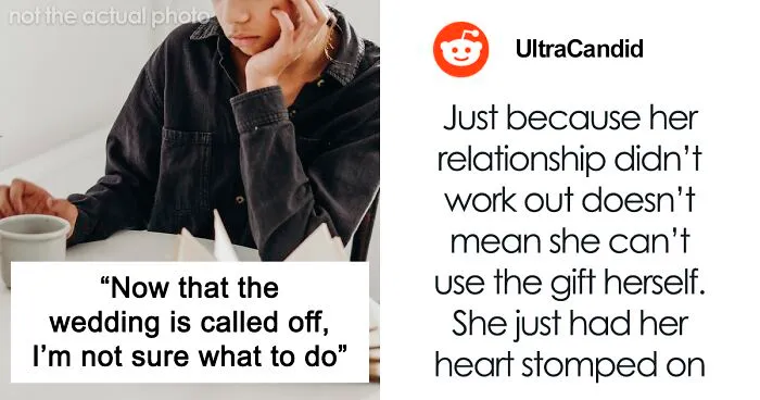 “She Was Ugly Crying”: Woman Wants To Get Her $4,500 Wedding Gift Back After Friend’s Breakup