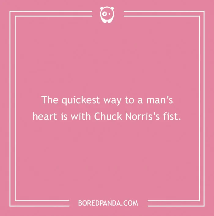 Pink card displaying a Chuck Norris joke about the quickest way to a man's heart.