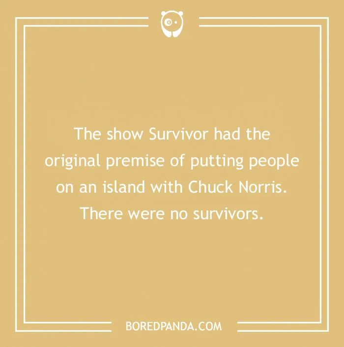 Chuck Norris joke on a beige background, humorously suggesting no survivors when put on an island with Chuck Norris.