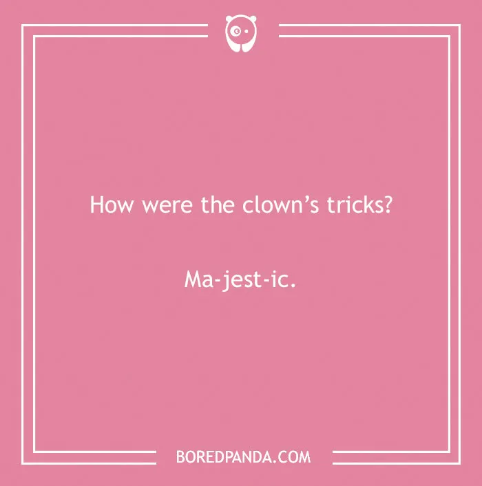 94 Circus-Quality Clown Jokes That You Might Find Terribly Funny