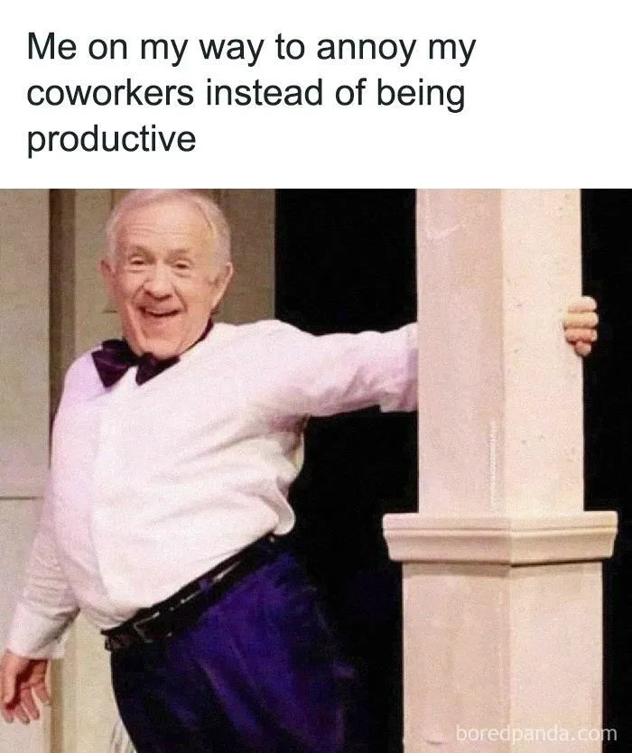 50 Workplace Memes To Cackle At Whilst You Ignore Your Responsibilities