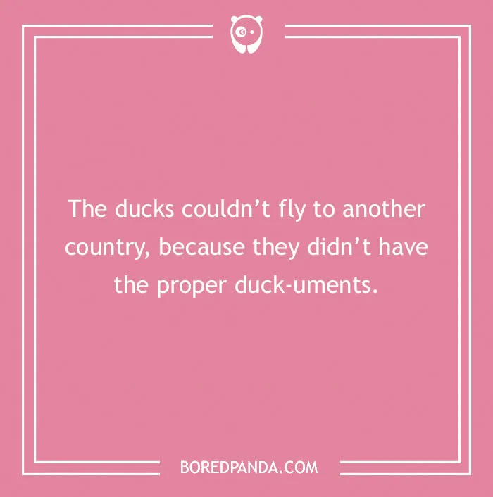 Passport? More like quack-port.