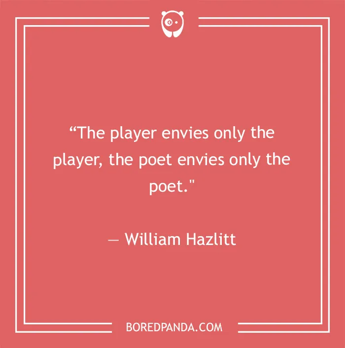 William Hazlitt quote on being envy