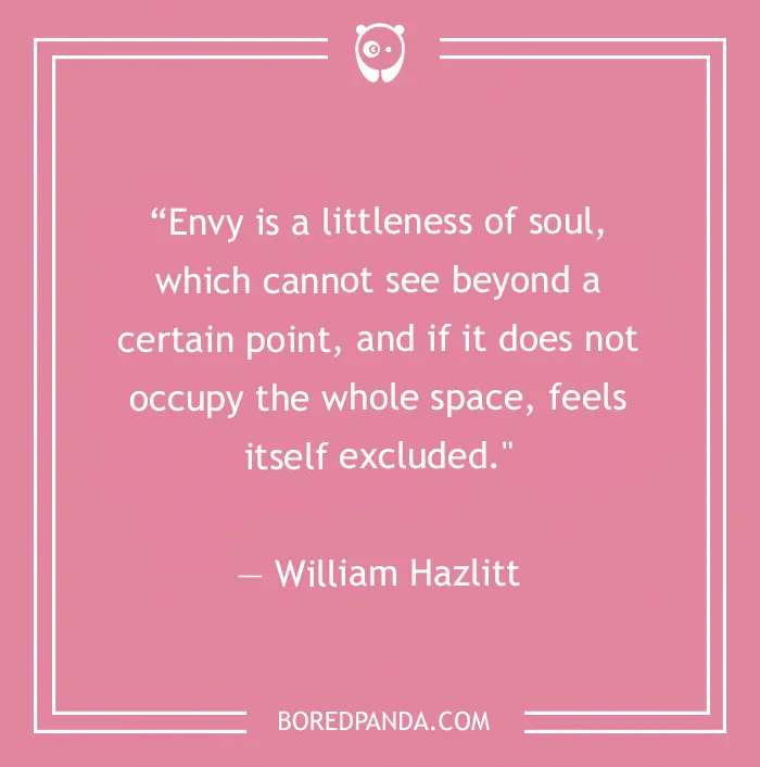 William Hazlitt quote on being envy 