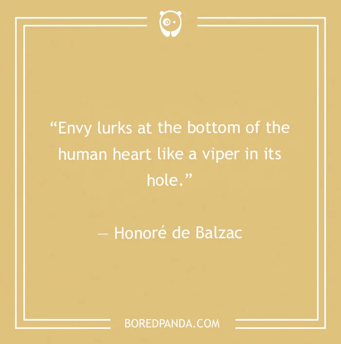 Honoré de Balzac quote on envy hiding in the heart 