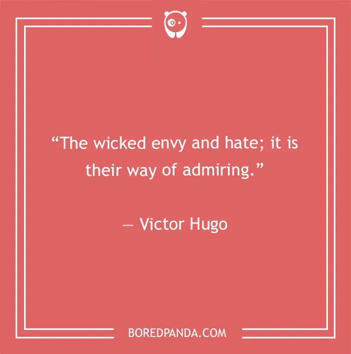 Victor Hugo quote on envy 
