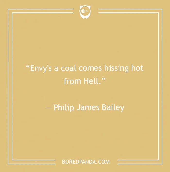 Philip James Bailey quote on envy 