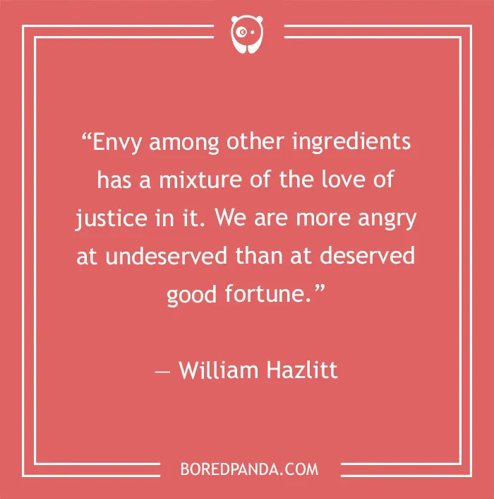 William Hazlitt quote on envy, love and justice 