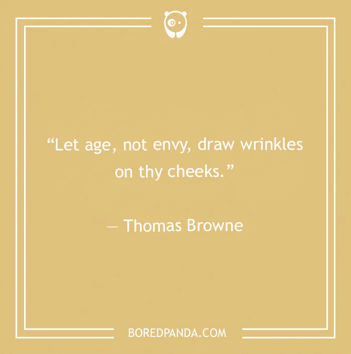 Thomas Brown quote on aging 