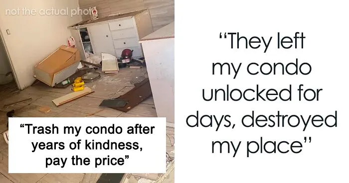 “Trash My Condo After Years Of Kindness, Pay The Price”: Landlord Sues A Family That Ruined A Condo