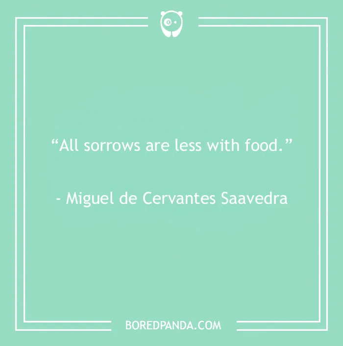Quote about food by Miguel de Cervantes Saavedra on a green background, highlighting food quotes for gourmands.