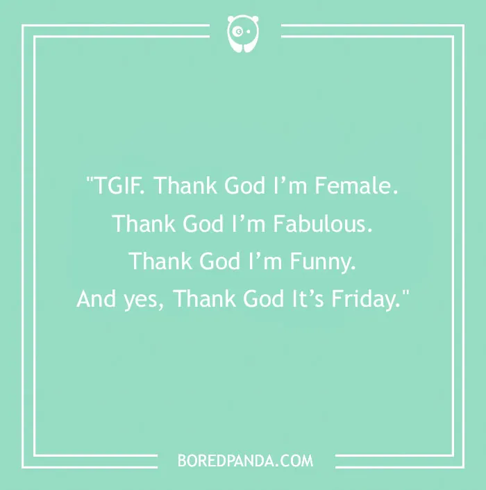 104 Friday Quotes To Set The Right Mood For Your Weekend