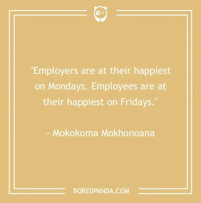 104 Friday Quotes To Set The Right Mood For Your Weekend