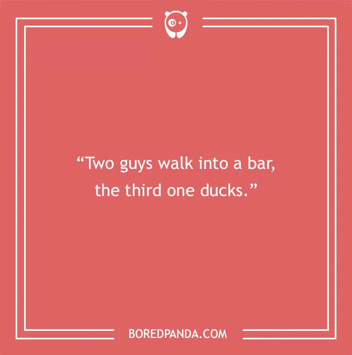 Funny dad joke text on a red background: "Two guys walk into a bar, the third one ducks."