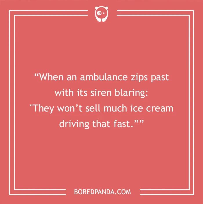 Funny dad joke about an ambulance mistaken for an ice cream truck on a coral background.
