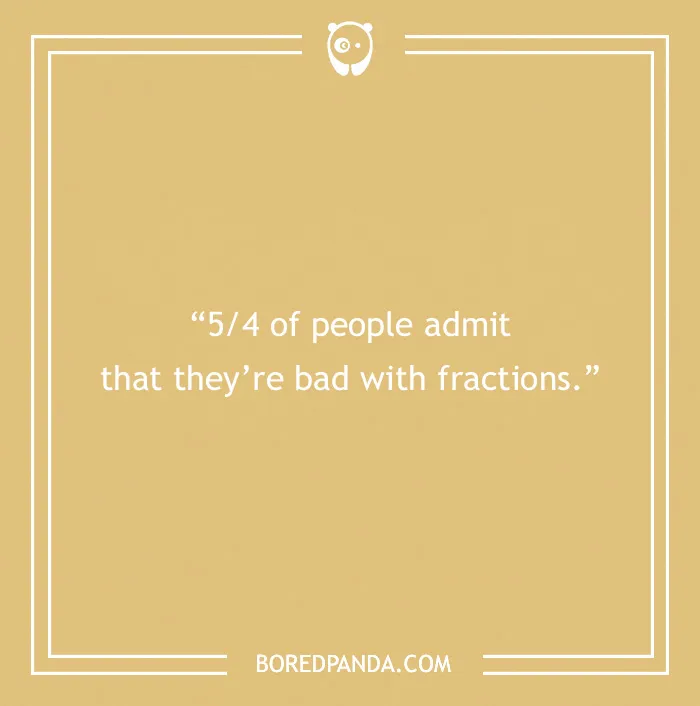 Funny dad joke about fractions on a yellow background from Bored Panda.