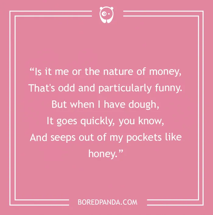 Funny limerick about money on a pink background, highlighting humorous struggles with spending cash quickly.