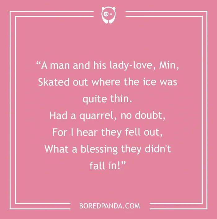 Text of a humorous limerick on a pink background, featuring a story of a man and his lady-love on thin ice.