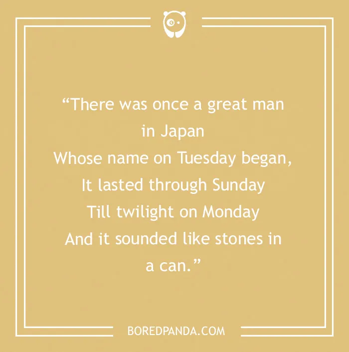 Funny limerick about a man in Japan with a name lasting from Tuesday to Monday.