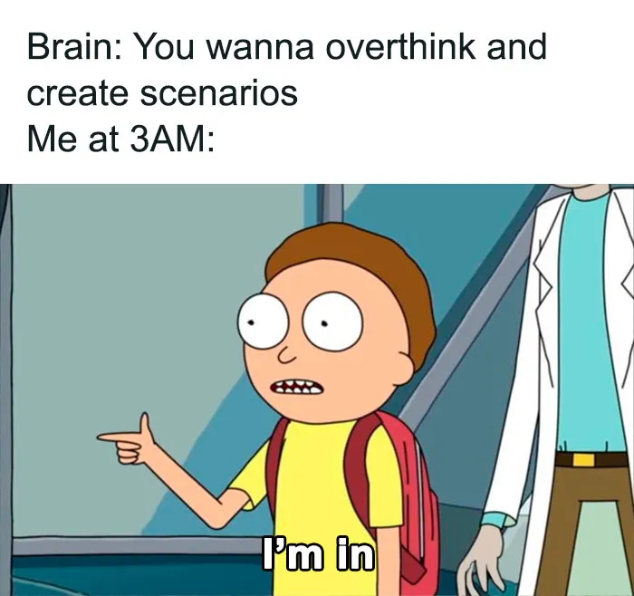 Cartoon character agreeing to overthink scenarios at 3AM, highlighting socially awkward humor in a funny meme.