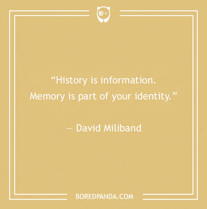 134 History Quotes That Are Perfect For When You Are Living Through Historic Events