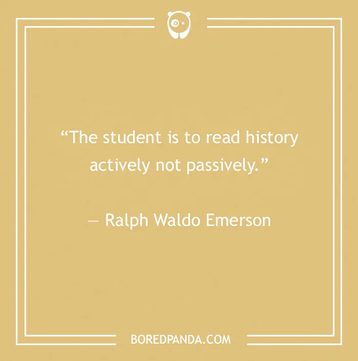 134 History Quotes That Are Perfect For When You Are Living Through Historic Events