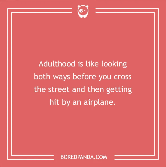 35 Jokes About Adulting That May Comfort You Knowing You're Not Alone