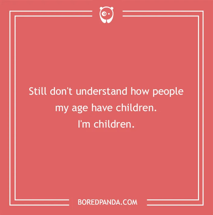 35 Jokes About Adulting That May Comfort You Knowing You're Not Alone