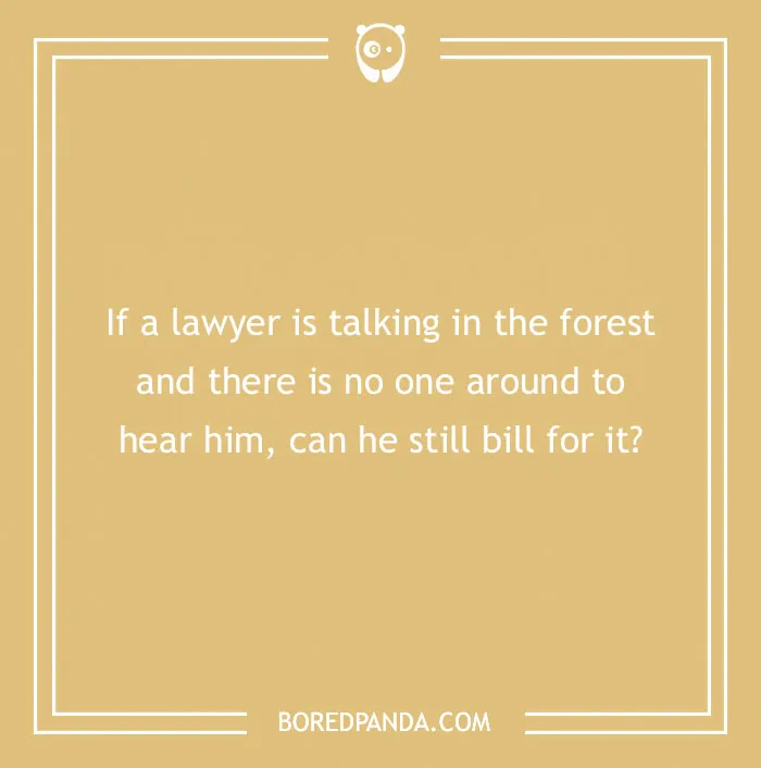 174 Lawyer Jokes That Are Legally Bound To Entertain You