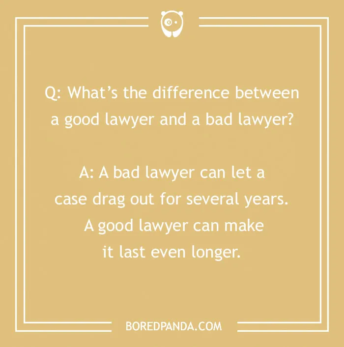 174 Lawyer Jokes That Are Legally Bound To Entertain You