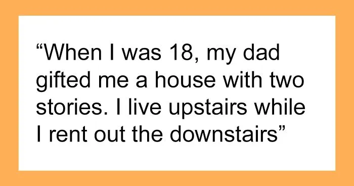 Guy Learns That His Girlfriend Is A Landlord, Demands Half Of Her Rental Income