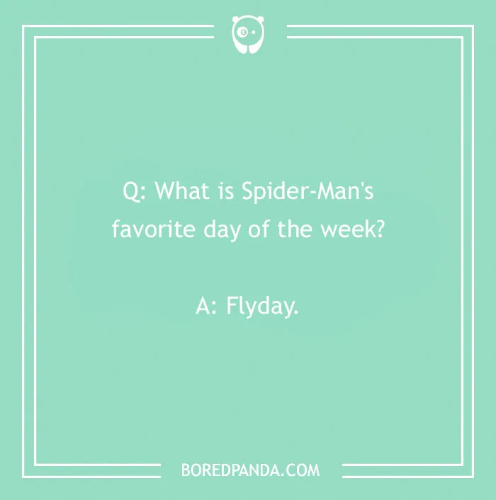 Marvel joke card with a Spider-Man pun asking about his favorite day of the week.