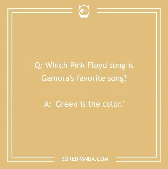 Gamora joke about her favorite Pink Floyd song on a beige background.