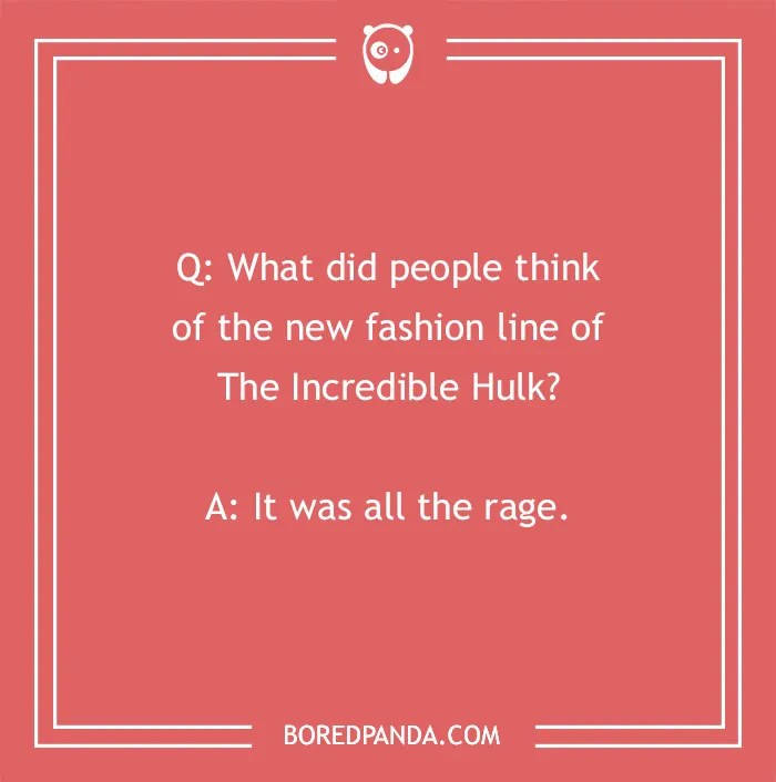 Marvel joke about Hulk fashion line: "It was all the rage." Red background with humorous text.