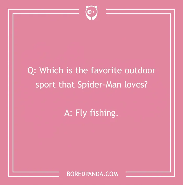 Marvel joke about Spider-Man's favorite sport: fly fishing, on a pink background.