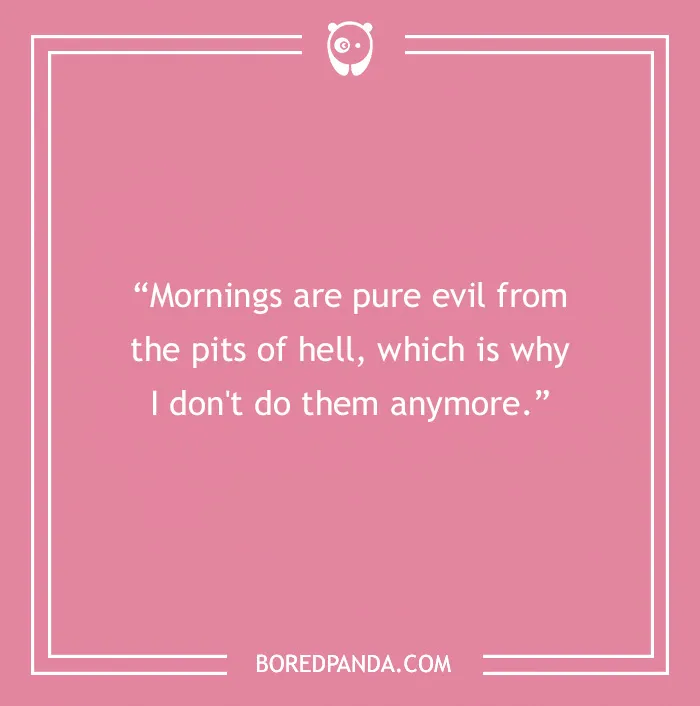 Funny morning joke on a pink background saying mornings are evil, humor from Bored Panda.