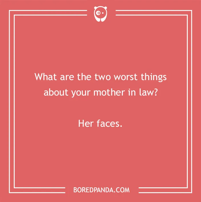 157 Funniest Mother In Law Jokes That Might Bring The House Down