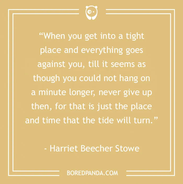 Motivational quote by Harriet Beecher Stowe on a beige background to inspire persistence at work.