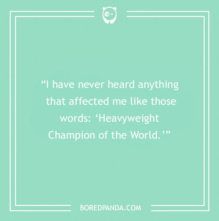 128 Muhammad Ali Quotes To Help You Win In The Ring Of Life