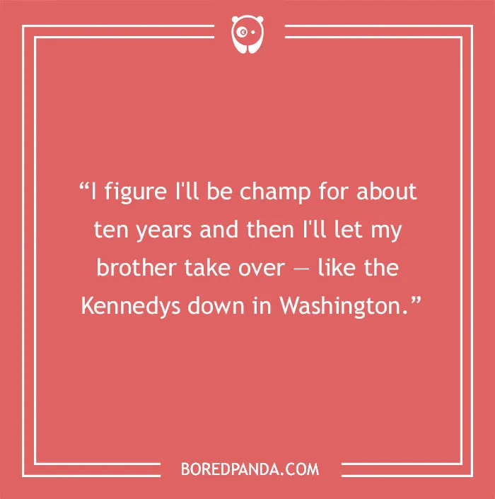 128 Muhammad Ali Quotes To Help You Win In The Ring Of Life