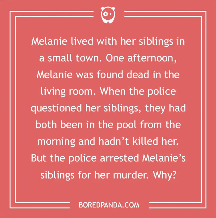 Puzzle text card with a murder mystery riddle about Melanie's death and her siblings' arrest.