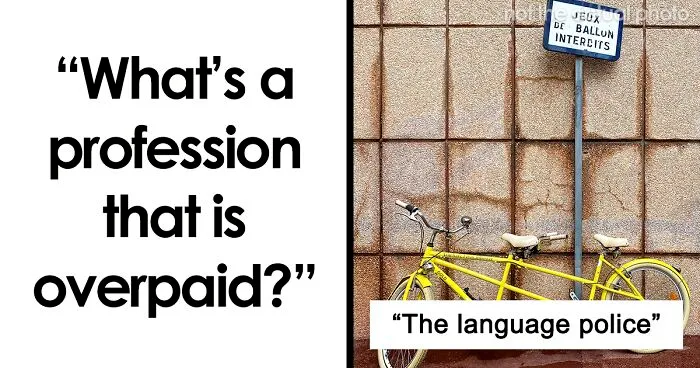 30 People Are Calling Out Jobs They Think Are 100% Overpaid