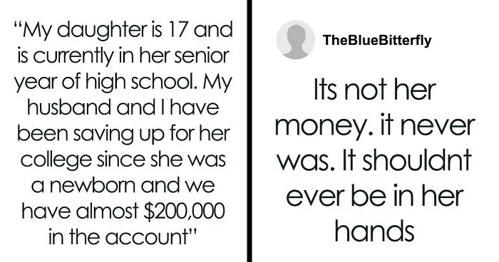 17-Year-Old Thinks She Is Entitled To Spend College Fund Money The Way She Wants, Gets Turned Down