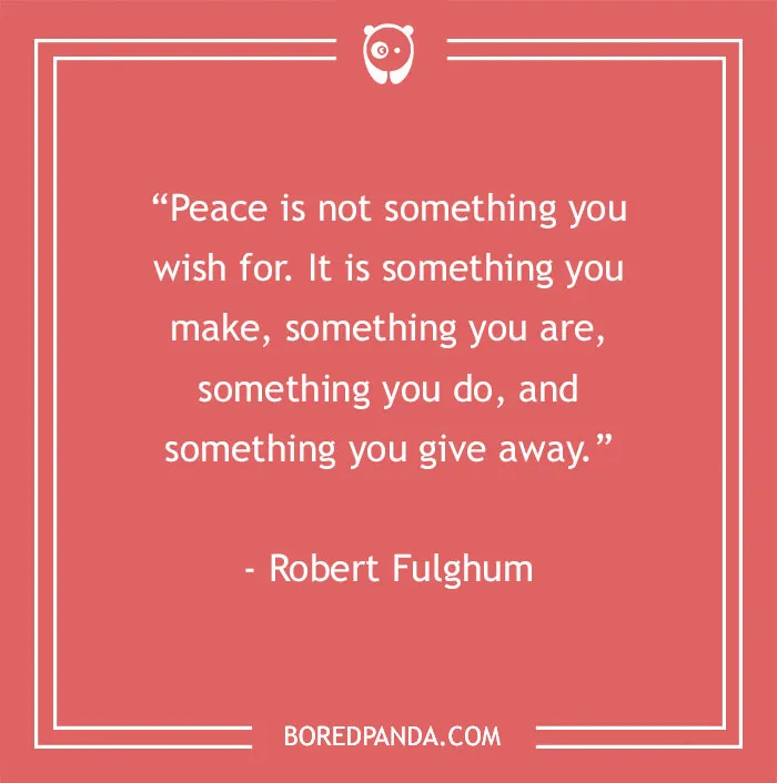 164 Peace Quotes To Help You Find Inner Tranquility
