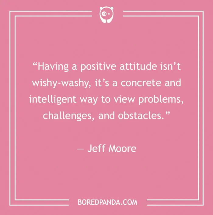 100 Positive Attitude Quotes Worth Reading On A Sad Day