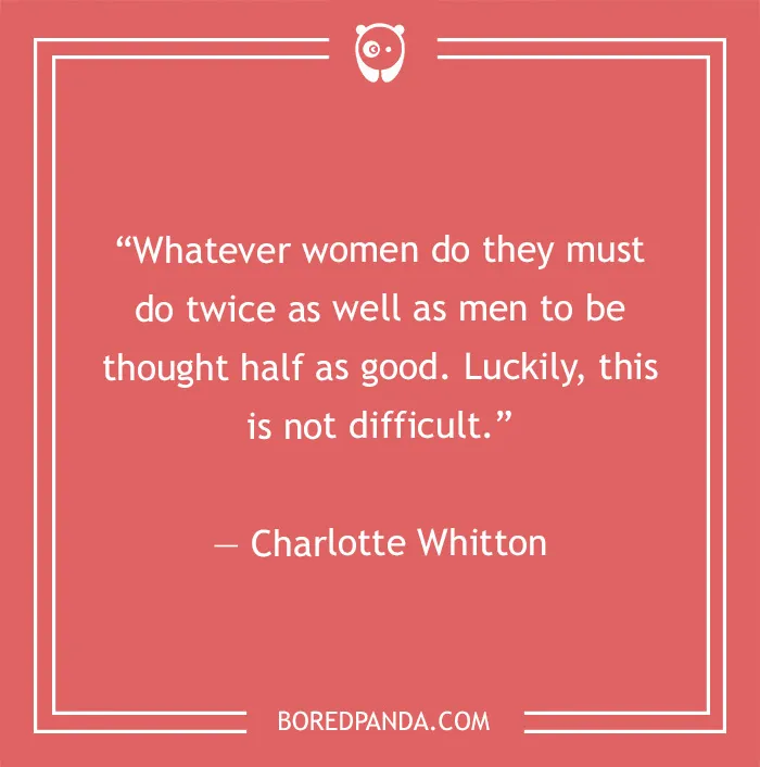 40 Powerful Women Quotes That Might Just Inspire You