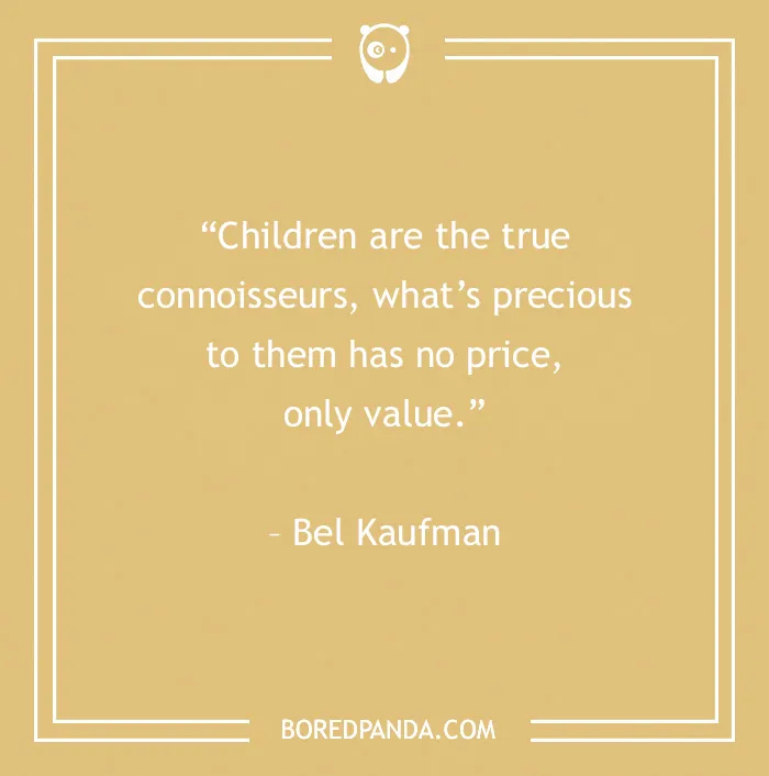 Quotes About Children For An Inspired Relationship With Your Kid