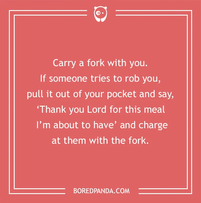 Surviving with style and a fork