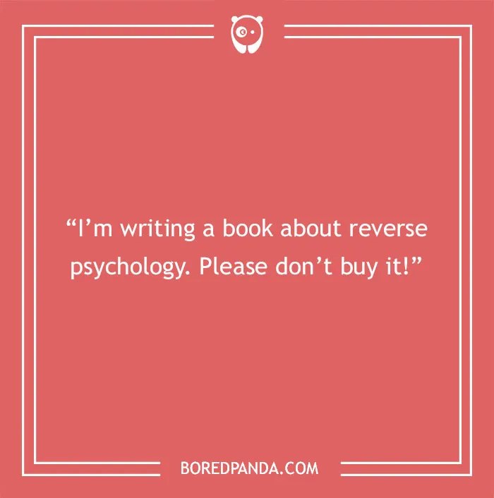 98 Reverse Psychology Jokes You Shouldn’t Enjoy Too Much